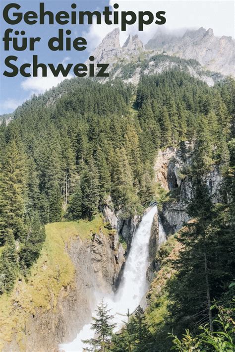 geheimtipp ausflug schweiz|Schweiz Geheimtipp: 10+2 Orte, die du unbedingt。